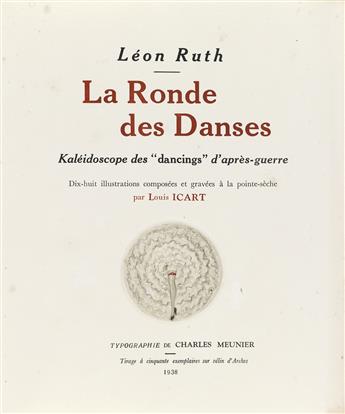 (ICART, LOUIS.) Ruth, Léon. La Ronde des Danses: Kaléidoscope des dancings dAprès-guerre.